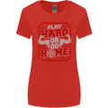 Play Hard or Go Home Gym Training Top Womens Wider Cut T-Shirt Red
