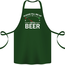 Please Fill Me Up With Beer Funny Alcohol Cotton Apron 100% Organic Forest Green