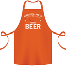 Please Fill Me Up With Beer Funny Alcohol Cotton Apron 100% Organic Orange