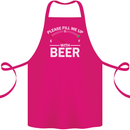 Please Fill Me Up With Beer Funny Alcohol Cotton Apron 100% Organic Pink