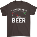 Please Fill Me Up With Beer Funny Alcohol Mens T-Shirt Cotton Gildan Dark Chocolate