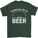 Please Fill Me Up With Beer Funny Alcohol Mens T-Shirt Cotton Gildan Forest Green