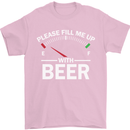 Please Fill Me Up With Beer Funny Alcohol Mens T-Shirt Cotton Gildan Light Pink