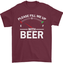 Please Fill Me Up With Beer Funny Alcohol Mens T-Shirt Cotton Gildan Maroon