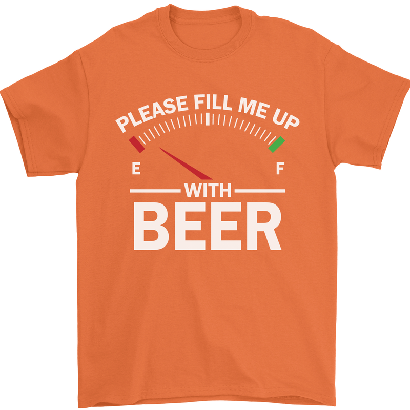 Please Fill Me Up With Beer Funny Alcohol Mens T-Shirt Cotton Gildan Orange