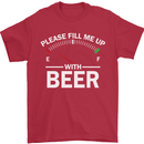 Please Fill Me Up With Beer Funny Alcohol Mens T-Shirt Cotton Gildan Red