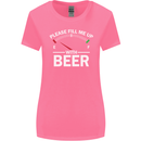 Please Fill Me Up With Beer Funny Alcohol Womens Wider Cut T-Shirt Azalea