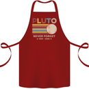 Pluto Never Forget Space Astronomy Planet Cotton Apron 100% Organic Maroon