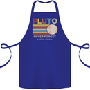 Pluto Never Forget Space Astronomy Planet Cotton Apron 100% Organic Royal Blue