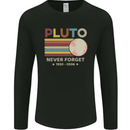 Pluto Never Forget Space Astronomy Planet Mens Long Sleeve T-Shirt Black