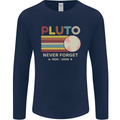 Pluto Never Forget Space Astronomy Planet Mens Long Sleeve T-Shirt Navy Blue