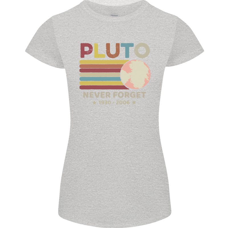 Pluto Never Forget Space Astronomy Planet Womens Petite Cut T-Shirt Sports Grey