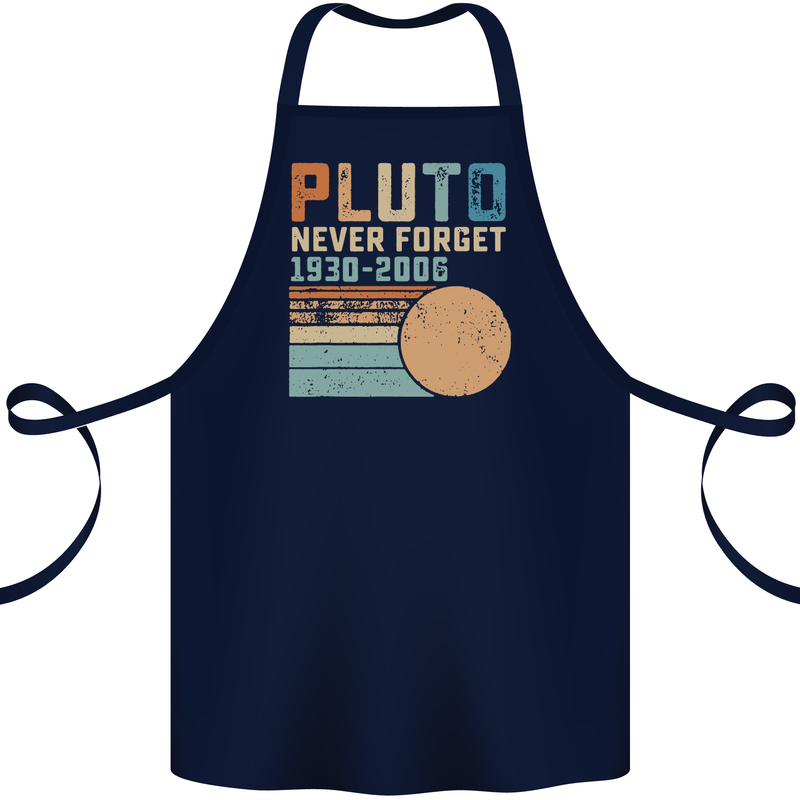 Pluto Never Forget Space Planet Astronomy Cotton Apron 100% Organic Navy Blue