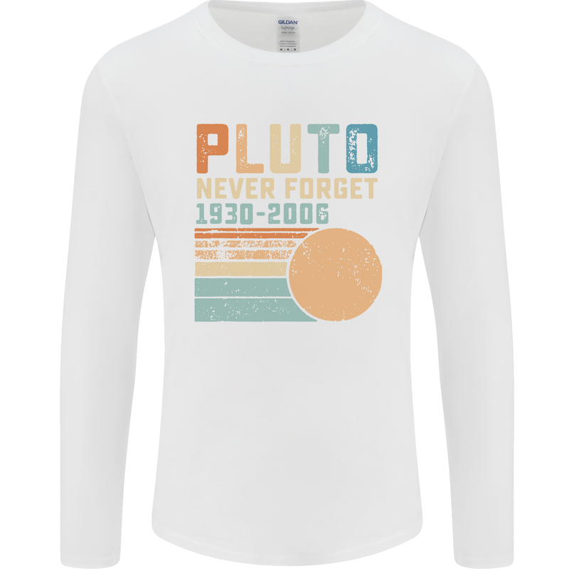 Pluto Never Forget Space Planet Astronomy Mens Long Sleeve T-Shirt White