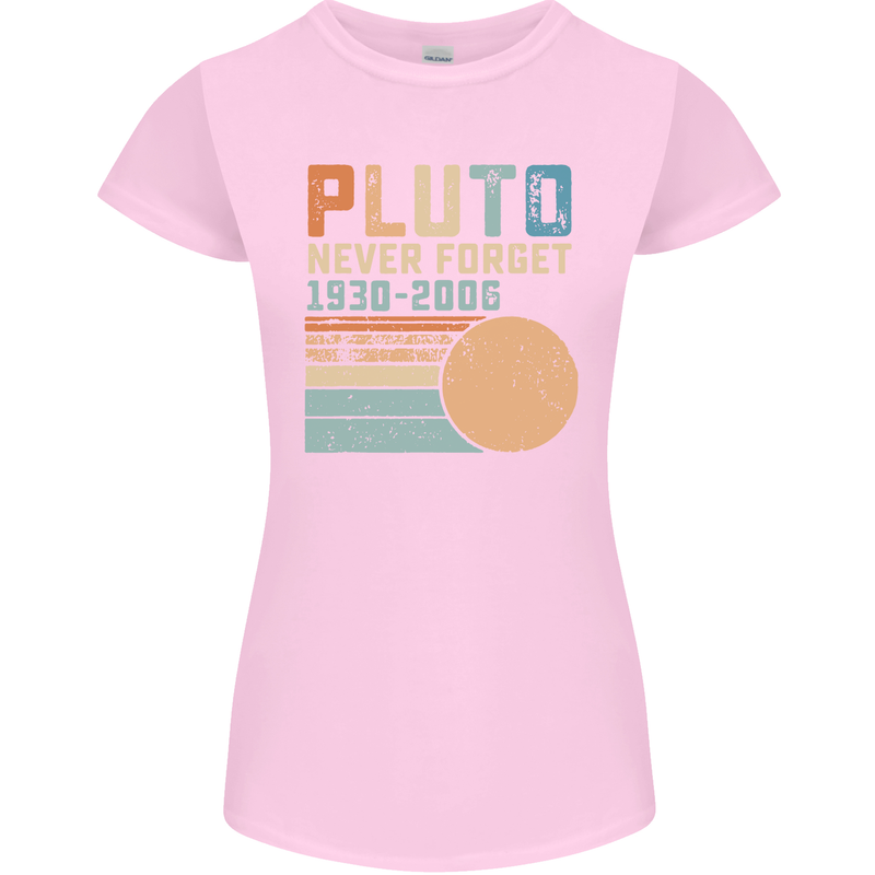 Pluto Never Forget Space Planet Astronomy Womens Petite Cut T-Shirt Light Pink