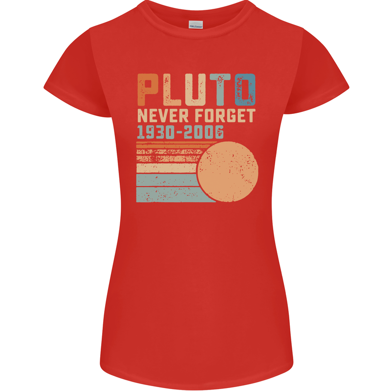 Pluto Never Forget Space Planet Astronomy Womens Petite Cut T-Shirt Red