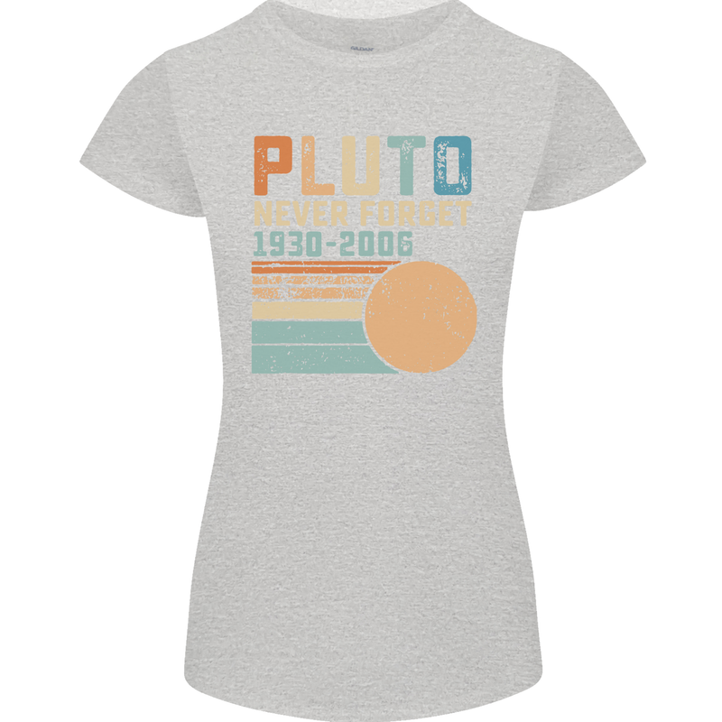 Pluto Never Forget Space Planet Astronomy Womens Petite Cut T-Shirt Sports Grey