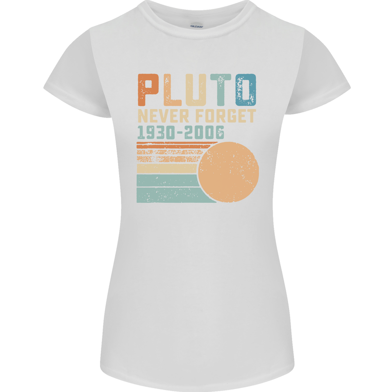 Pluto Never Forget Space Planet Astronomy Womens Petite Cut T-Shirt White