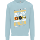 Pool I Like to Play With My Balls 9-Ball Kids Sweatshirt Jumper Light Blue