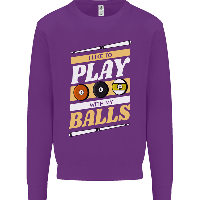 Pool I Like to Play With My Balls 9-Ball Kids Sweatshirt Jumper Purple