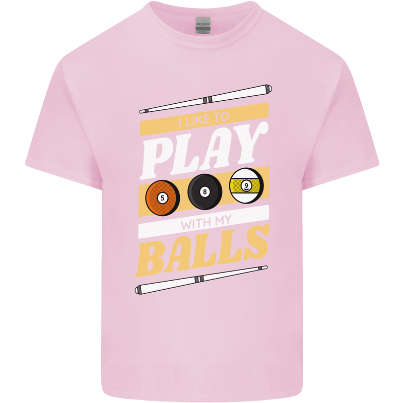 Pool I Like to Play With My Balls 9-Ball Kids T-Shirt Childrens Light Pink