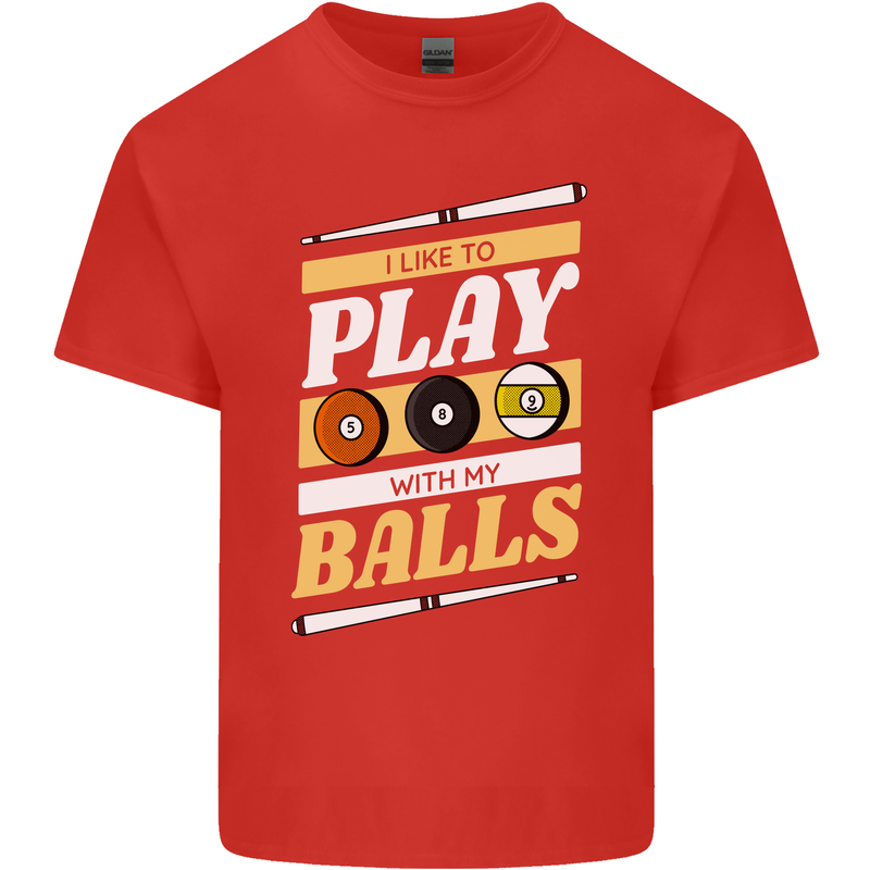 Pool I Like to Play With My Balls 9-Ball Kids T-Shirt Childrens Red
