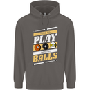 Pool I Like to Play With My Balls 9-Ball Mens 80% Cotton Hoodie Charcoal