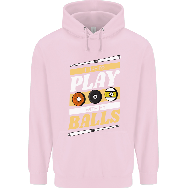 Pool I Like to Play With My Balls 9-Ball Mens 80% Cotton Hoodie Light Pink