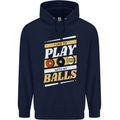 Pool I Like to Play With My Balls 9-Ball Mens 80% Cotton Hoodie Navy Blue