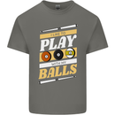 Pool I Like to Play With My Balls 9-Ball Mens Cotton T-Shirt Tee Top Charcoal