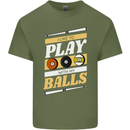 Pool I Like to Play With My Balls 9-Ball Mens Cotton T-Shirt Tee Top Military Green