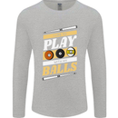 Pool I Like to Play With My Balls 9-Ball Mens Long Sleeve T-Shirt Sports Grey