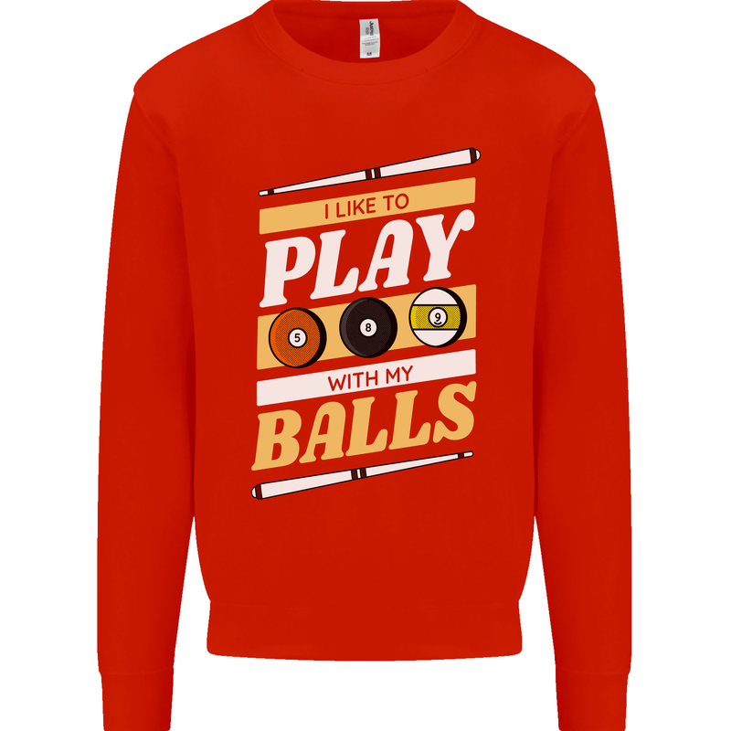 Pool I Like to Play With My Balls 9-Ball Mens Sweatshirt Jumper Bright Red