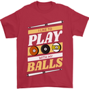 Pool I Like to Play With My Balls 9-Ball Mens T-Shirt 100% Cotton Red