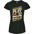 Pool I Like to Play With My Balls 9-Ball Womens Petite Cut T-Shirt Black