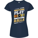 Pool I Like to Play With My Balls 9-Ball Womens Petite Cut T-Shirt Navy Blue