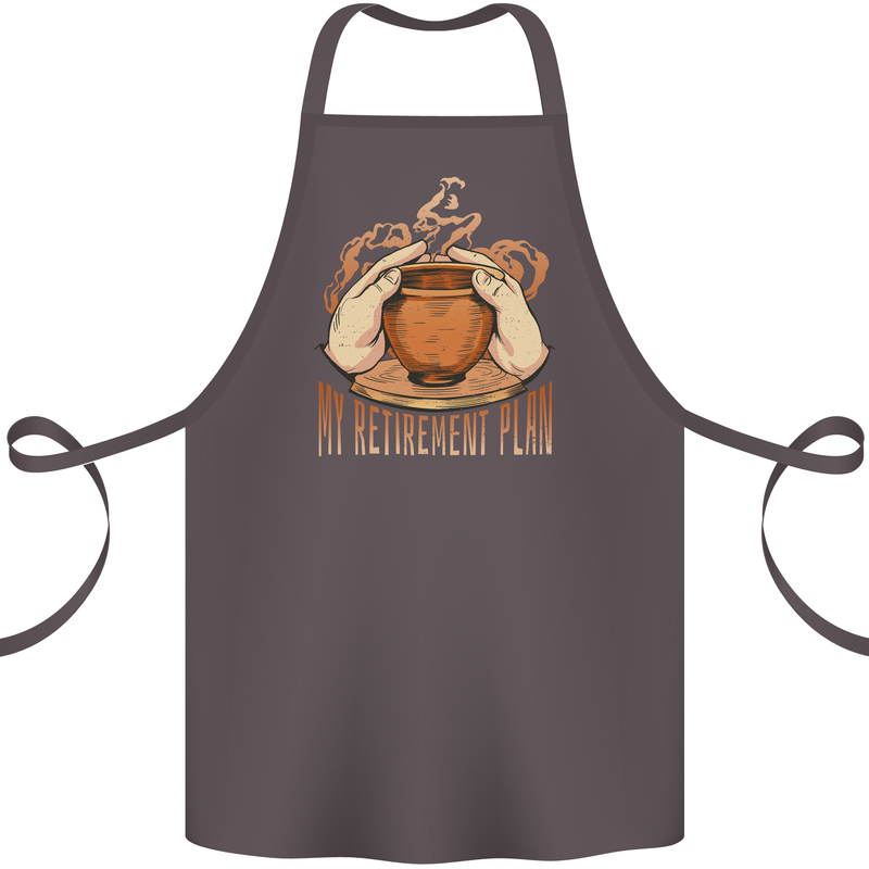 Pottery Retirement Plan Funny Cotton Apron 100% Organic Dark Grey