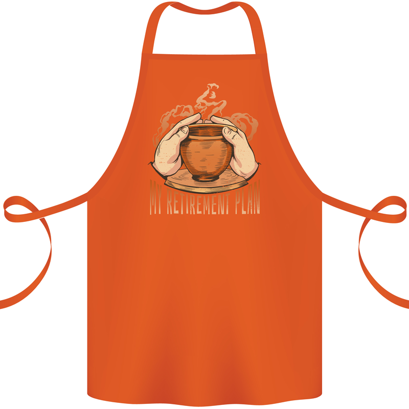 Pottery Retirement Plan Funny Cotton Apron 100% Organic Orange