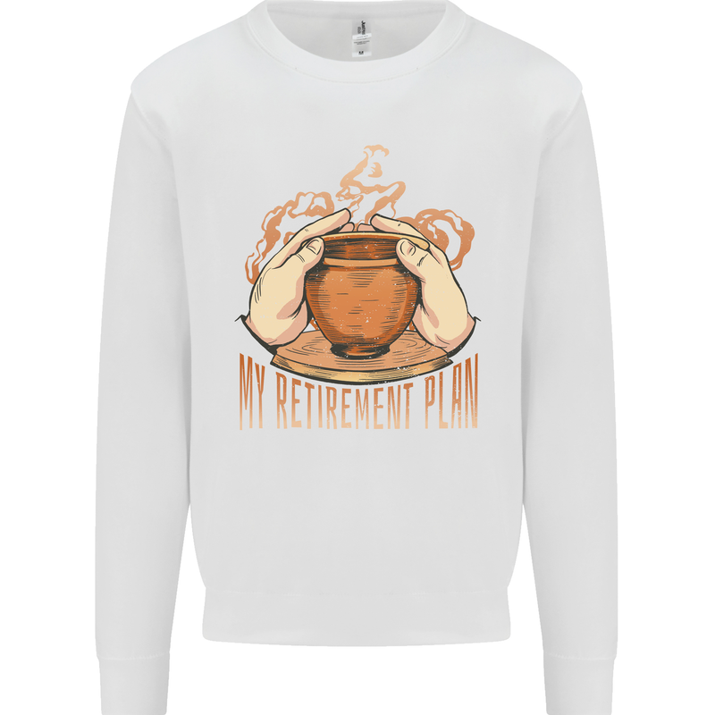 Pottery Retirement Plan Funny Kids Sweatshirt Jumper White
