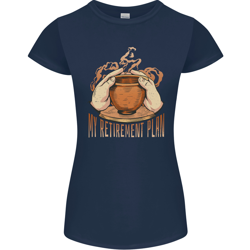 Pottery Retirement Plan Funny Womens Petite Cut T-Shirt Navy Blue