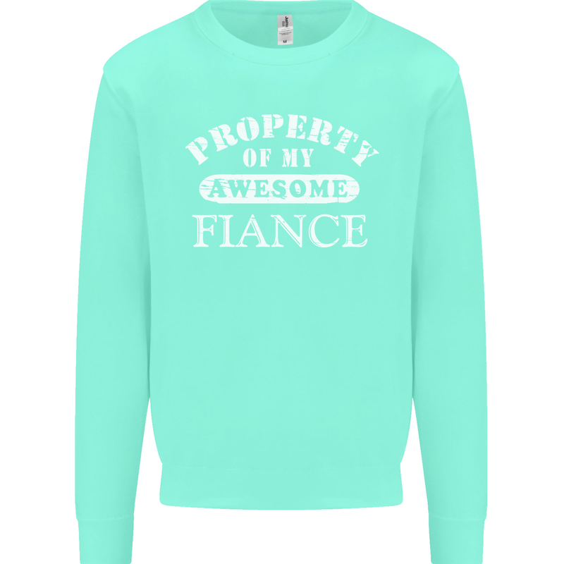 Property of My Awesome Fiance Mens Sweatshirt Jumper Peppermint