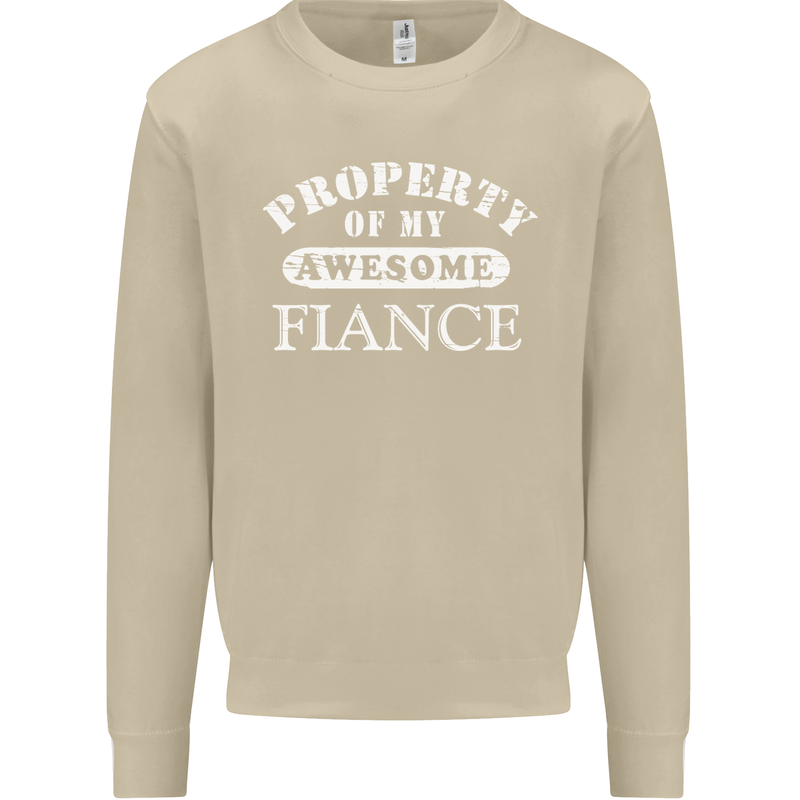Property of My Awesome Fiance Mens Sweatshirt Jumper Sand