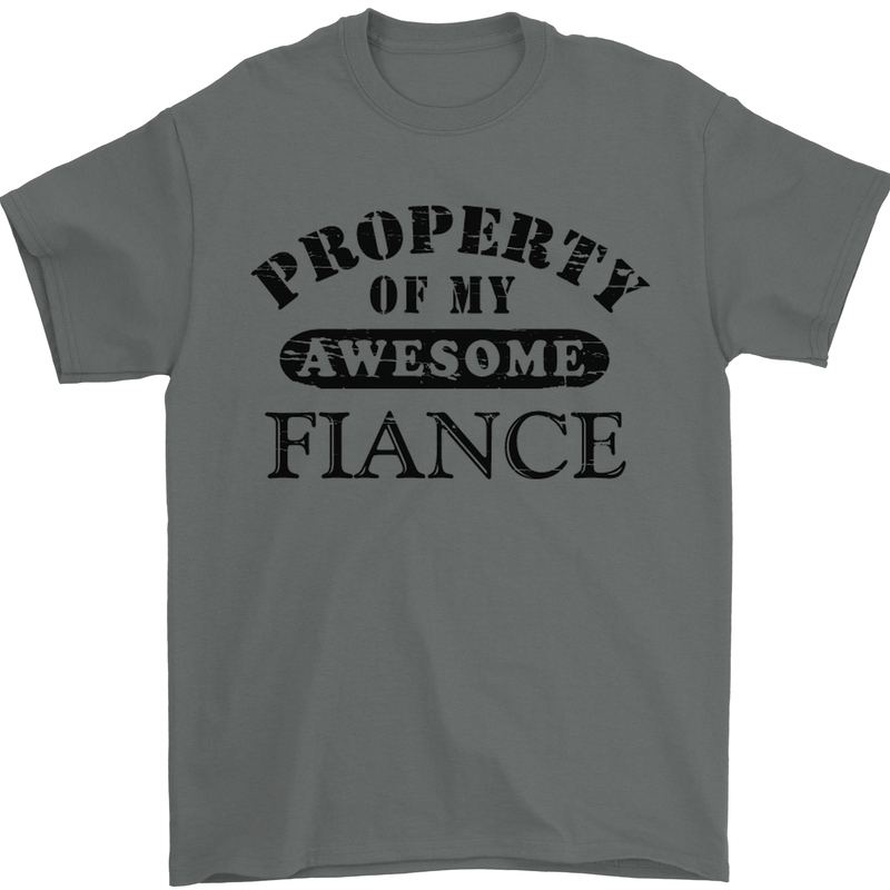 Property of My Awesome Fiance Mens T-Shirt Cotton Gildan Charcoal