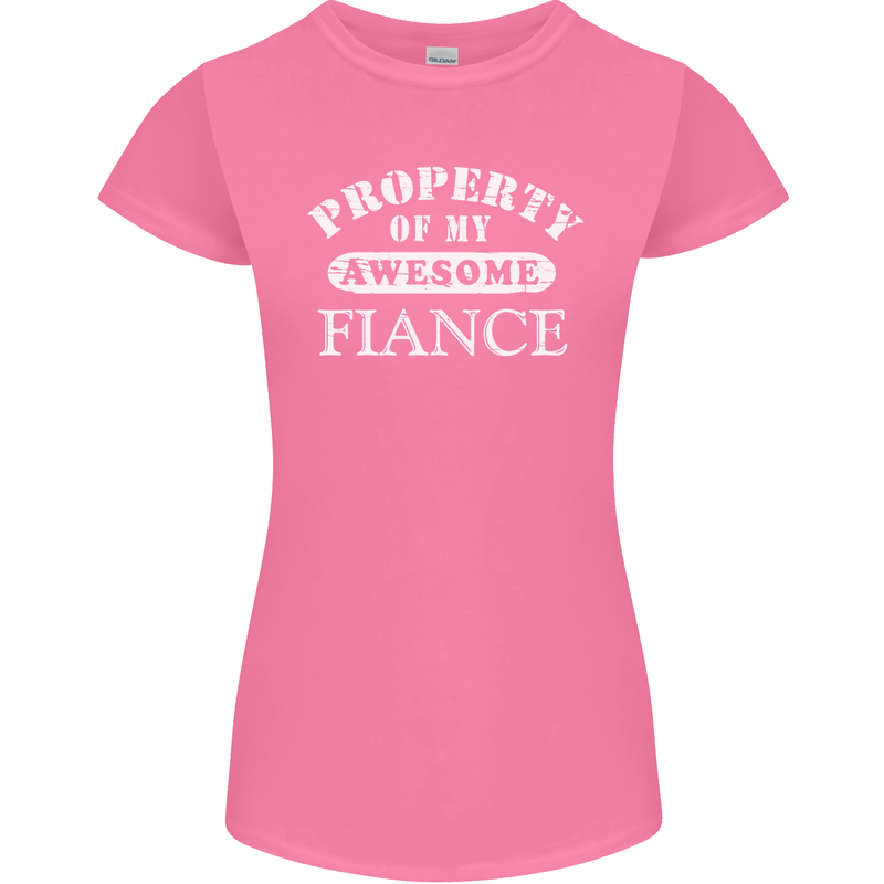 Property of My Awesome Fiance Womens Petite Cut T-Shirt Azalea