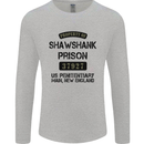 Property of Shawshank Prison Movie 90's Mens Long Sleeve T-Shirt Sports Grey