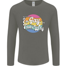 Proud To Be Gay LGBT Pride Awareness Mens Long Sleeve T-Shirt Charcoal