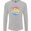 Proud To Be Gay LGBT Pride Awareness Mens Long Sleeve T-Shirt Sports Grey