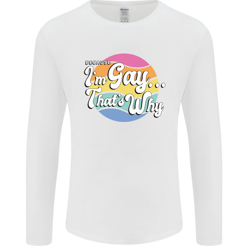 Proud To Be Gay LGBT Pride Awareness Mens Long Sleeve T-Shirt White
