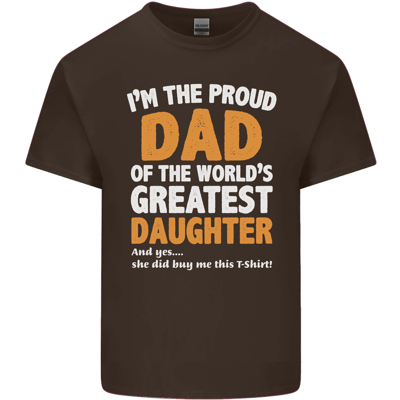 Proud World's Greatest Daughter Fathers Day Mens Cotton T-Shirt Tee Top Dark Chocolate