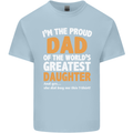 Proud World's Greatest Daughter Fathers Day Mens Cotton T-Shirt Tee Top Light Blue